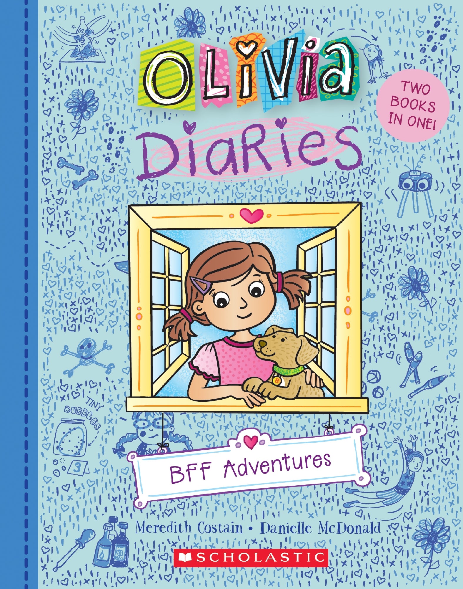 Bff Adventures (olivia Diaries: Two Books In One!)