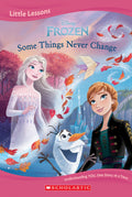 Frozen: Some Things Never Change (disney: Little Lessons)