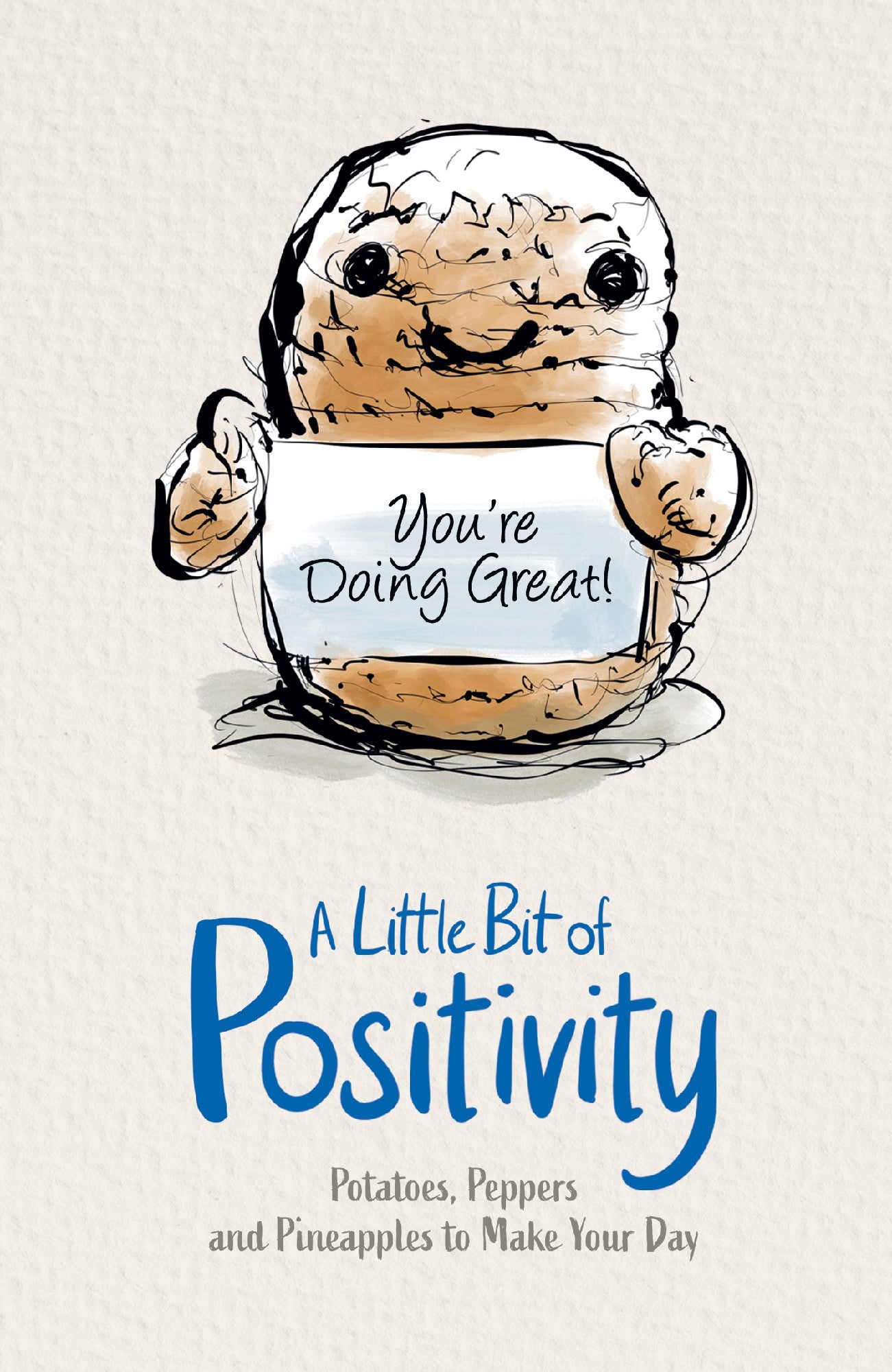 A Little Bit Of Positivity: Potatoes, Peppers An Pineapples To Make Your Day