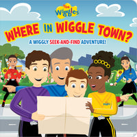 Thumbnail for Where In Wiggle Town? A Wiggly Seek-and-find Adventure! (the Wiggles)