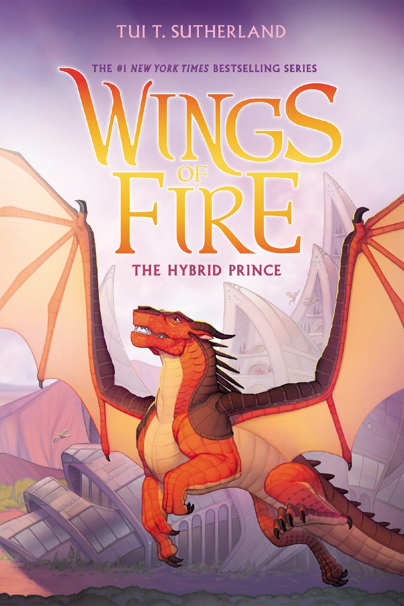 Hybrid Prince (wings Of Fire #16)