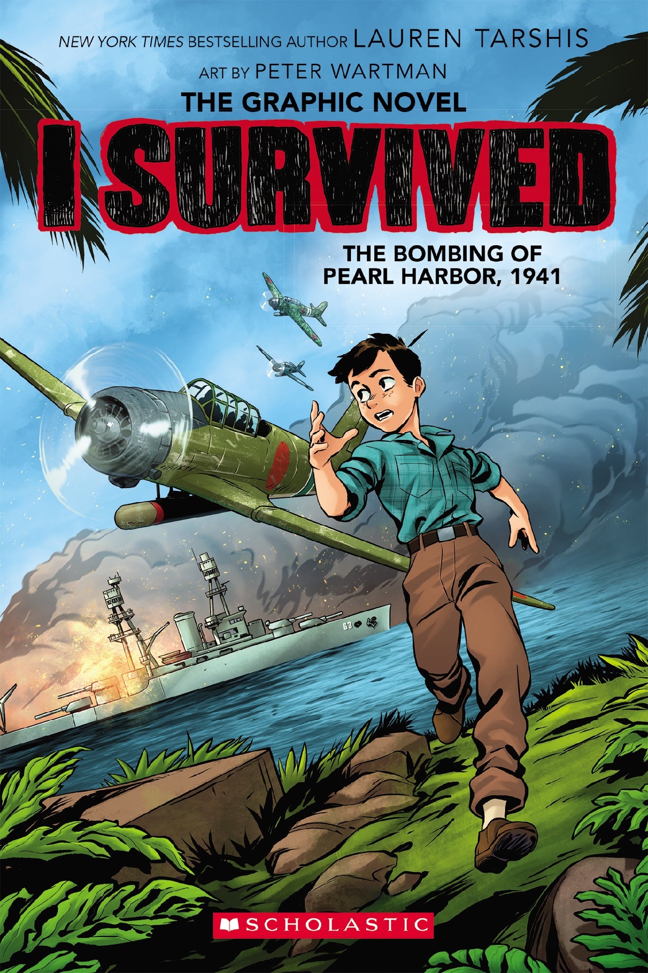 I Survived The Bombing Of Pearl Harbor, 1941 (the Graphic Novel)