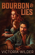 Bourbon And Lies