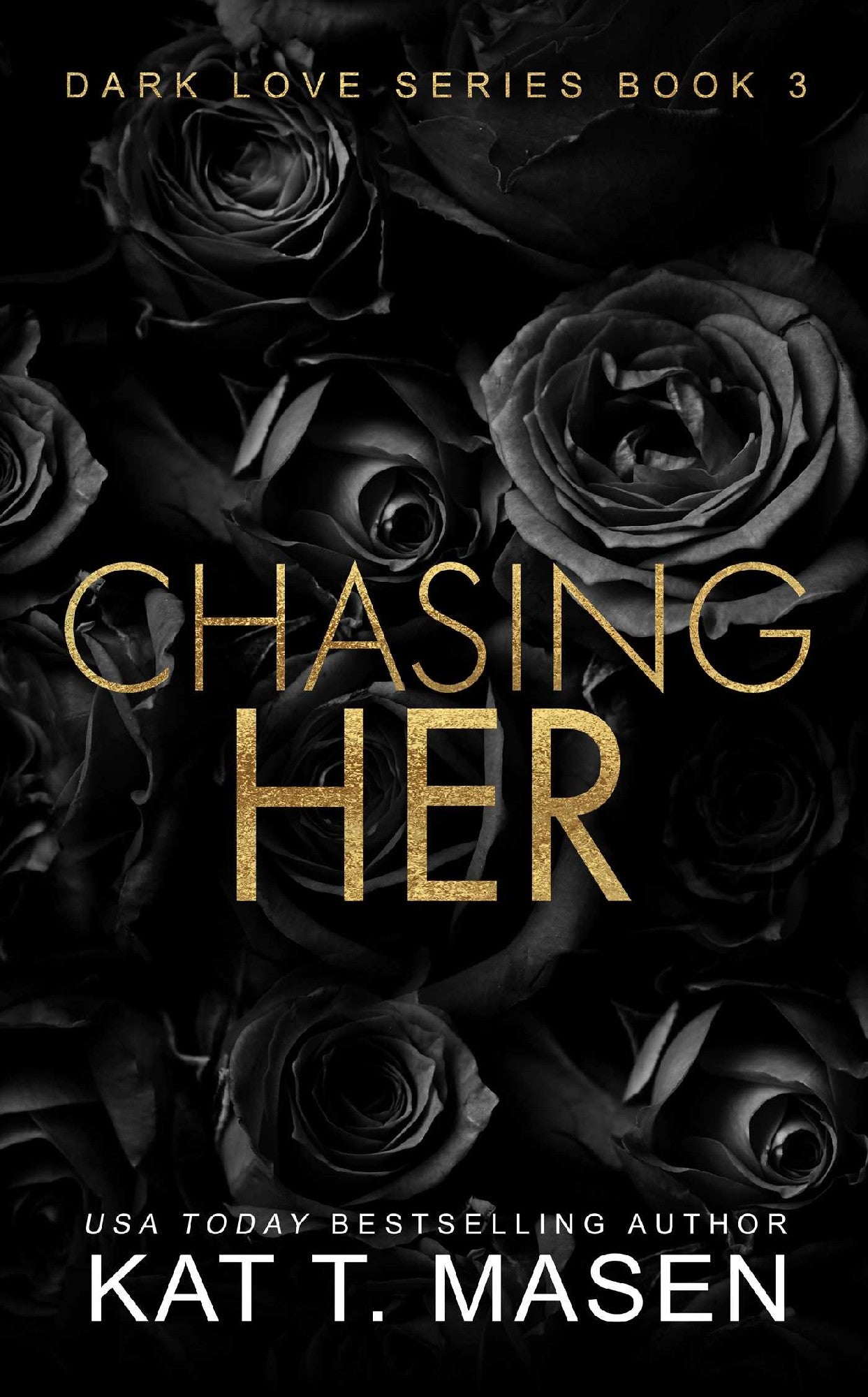 Chasing Her