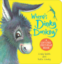 Thumbnail for Where's Dinky Donkey? A Lift-the-felt-flap Book