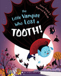 The Little Vampire Who Lost A Tooth!