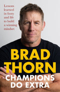 Champions Do Extra: Lessons From The Rugby Legend On Resilience, Mindset And Leadership