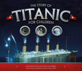 The Story Of The Titanic For Children