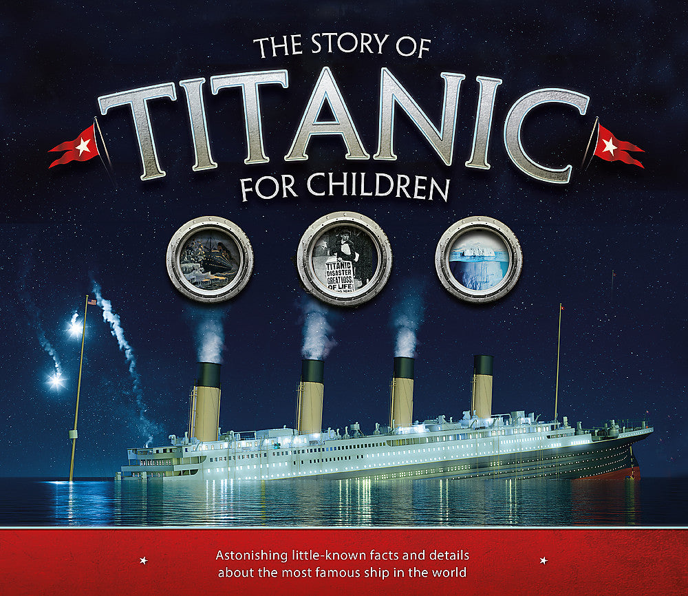 The Story Of The Titanic For Children