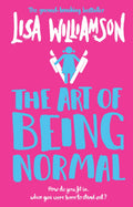 The Art Of Being Normal