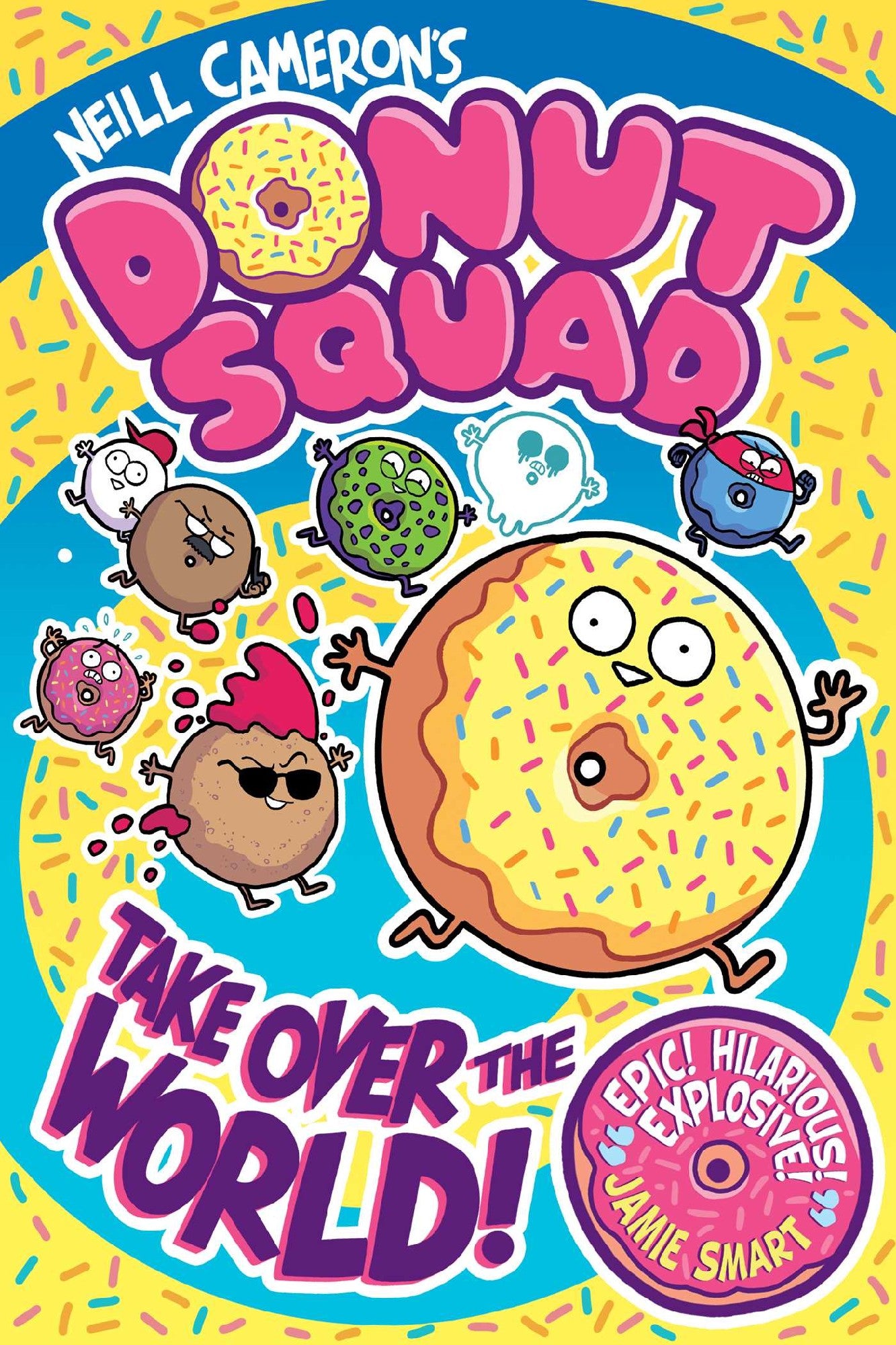 Donut Squad: Take Over The World