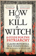 How To Kill A Witch