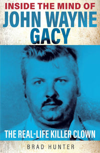 Thumbnail for Inside The Mind Of John Wayne Gacy
