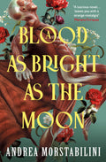 A Blood As Bright As The Moon