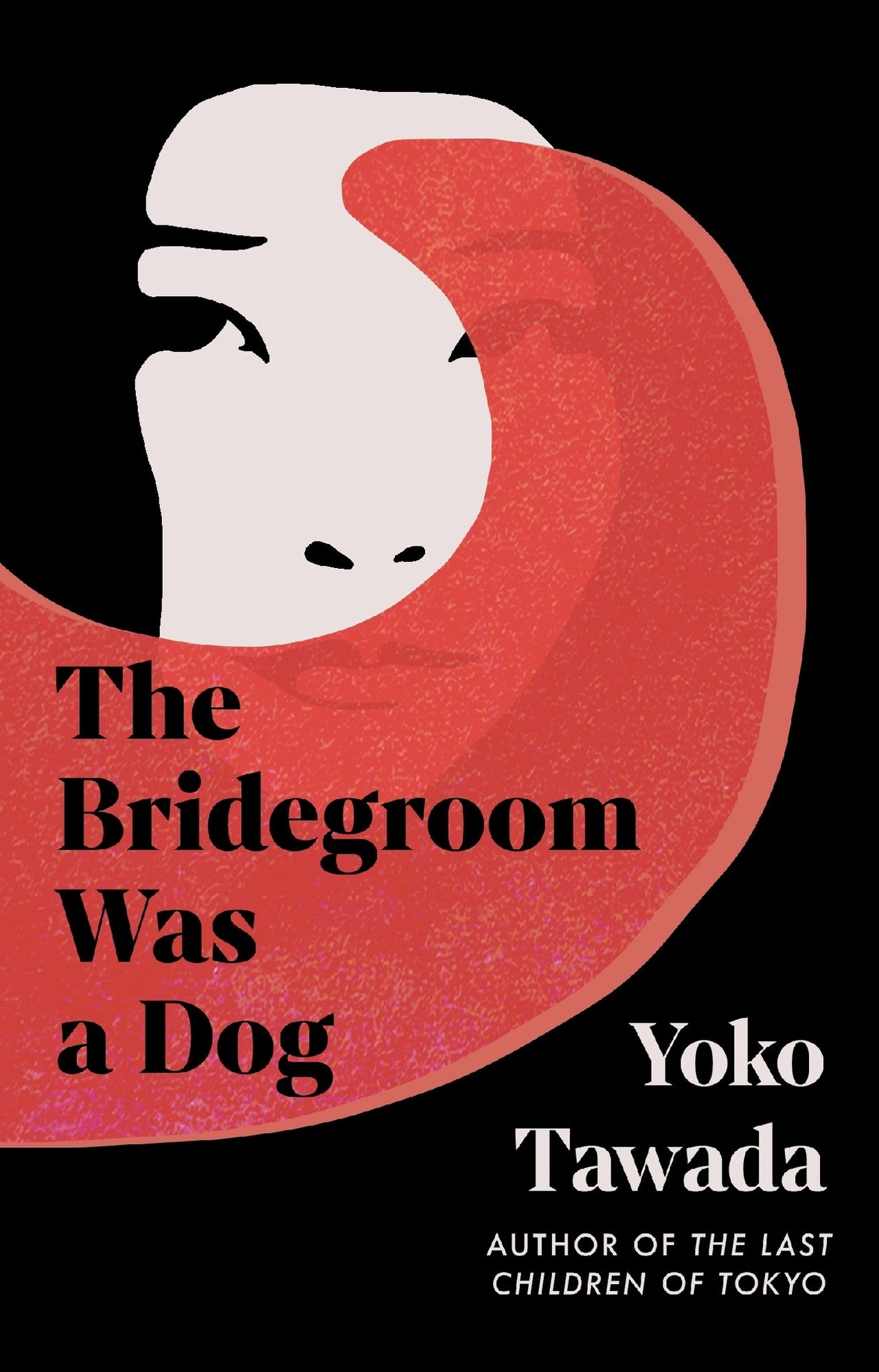 The Bridegroom Was A Dog