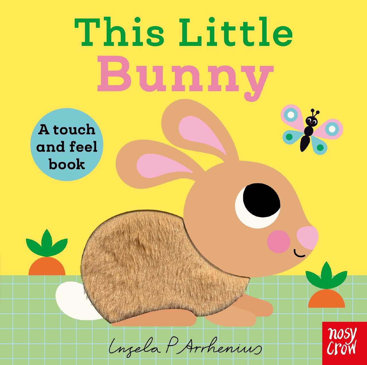 This Little Bunny (a Touch And Feel Book)