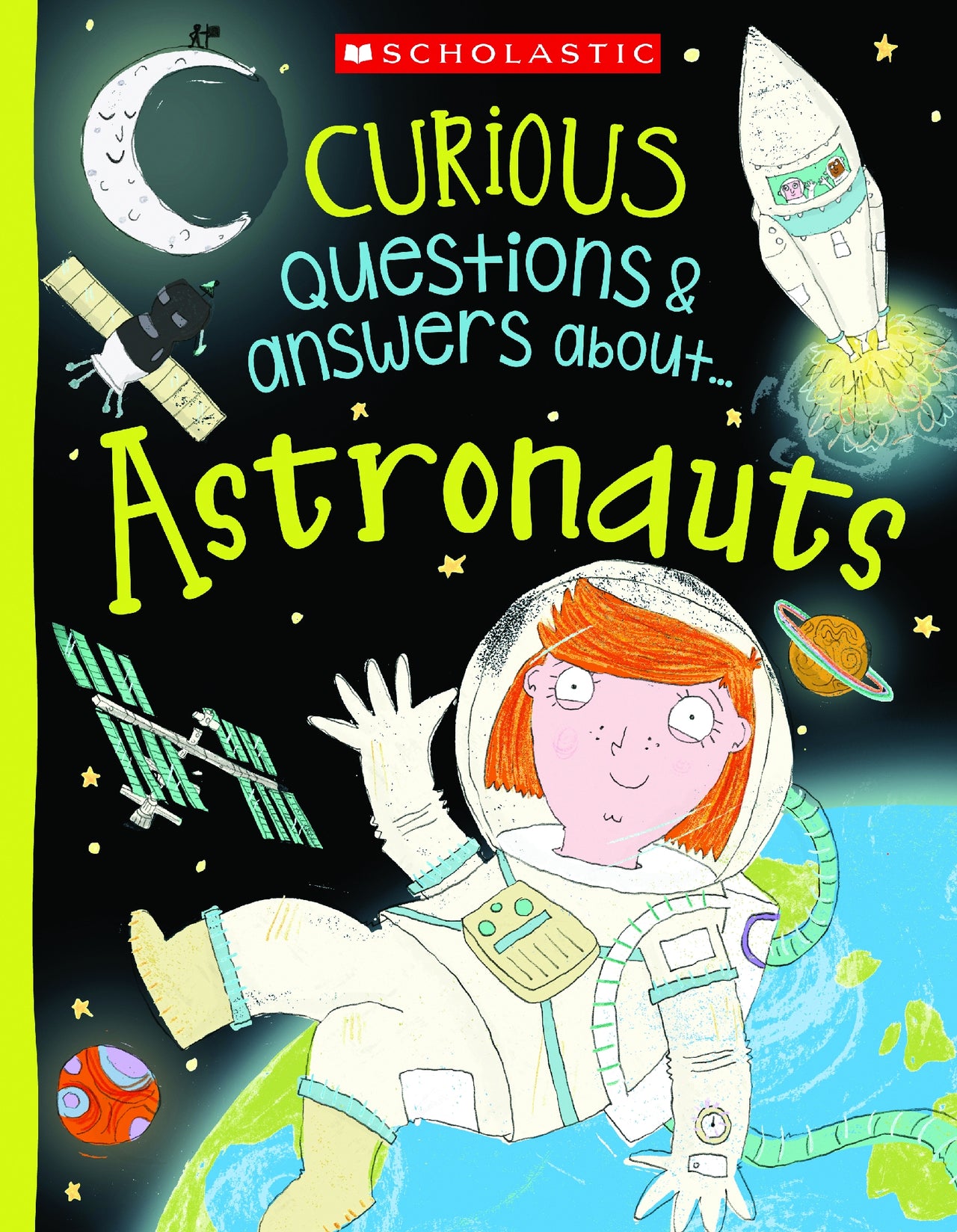 Curious Questions & Answers About... Astronauts (miles Kelly)