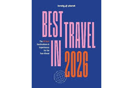 Lonely Planet Best In Travel 2026