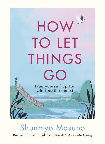 How To Let Things Go