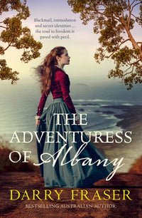 Thumbnail for The Adventuress Of Albany: Perfect Summer 2025 Roadtrip Reading, The New Australian Historical Adventure Fiction From A Bestselling Author.