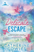 Delicate Escape