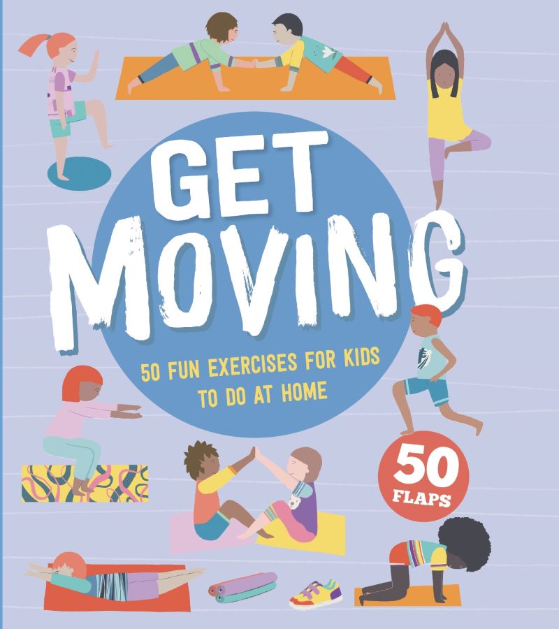 Get Moving: 50 Fun Exercises To Do At Home