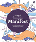 Large Print Colour & Frame: Manifest (colouring Book For Adults)