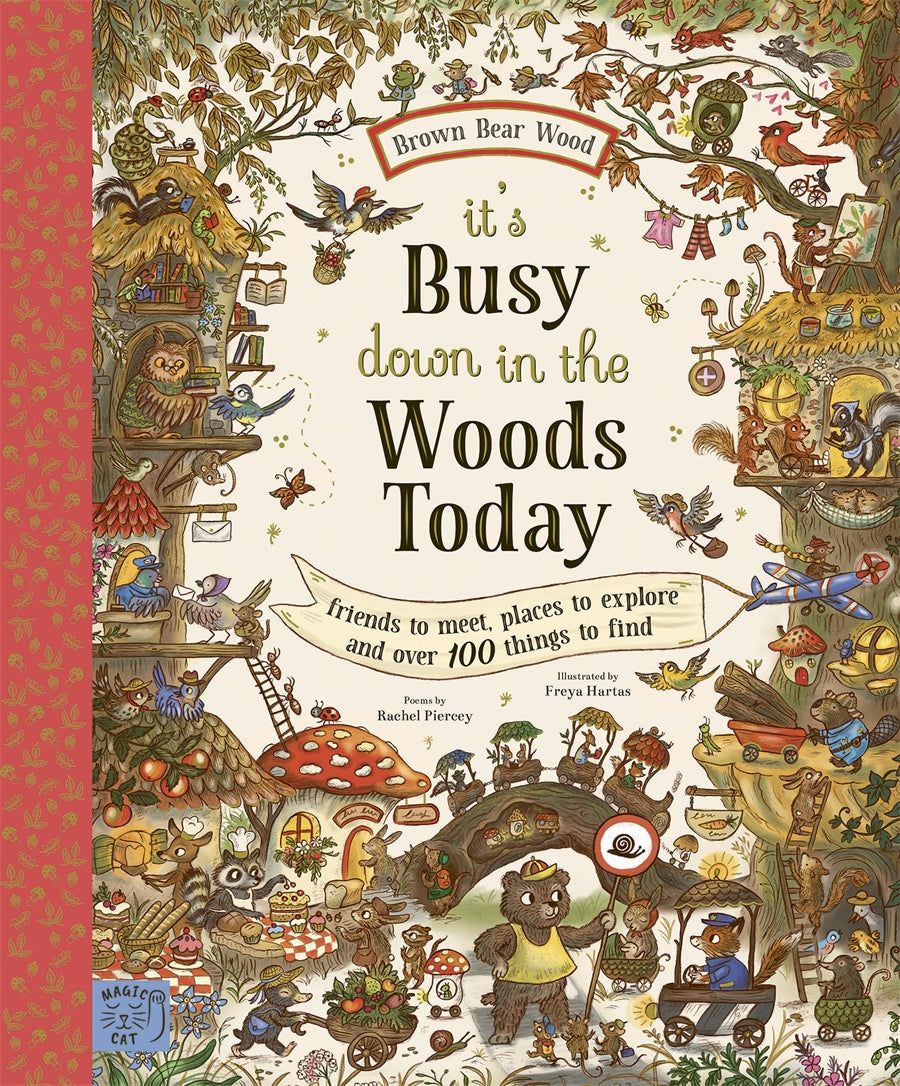 Brown Bear Wood: Itâ??s Busy Down In The Woods Today