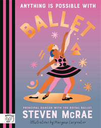 Thumbnail for Anything Is Possible With Ballet