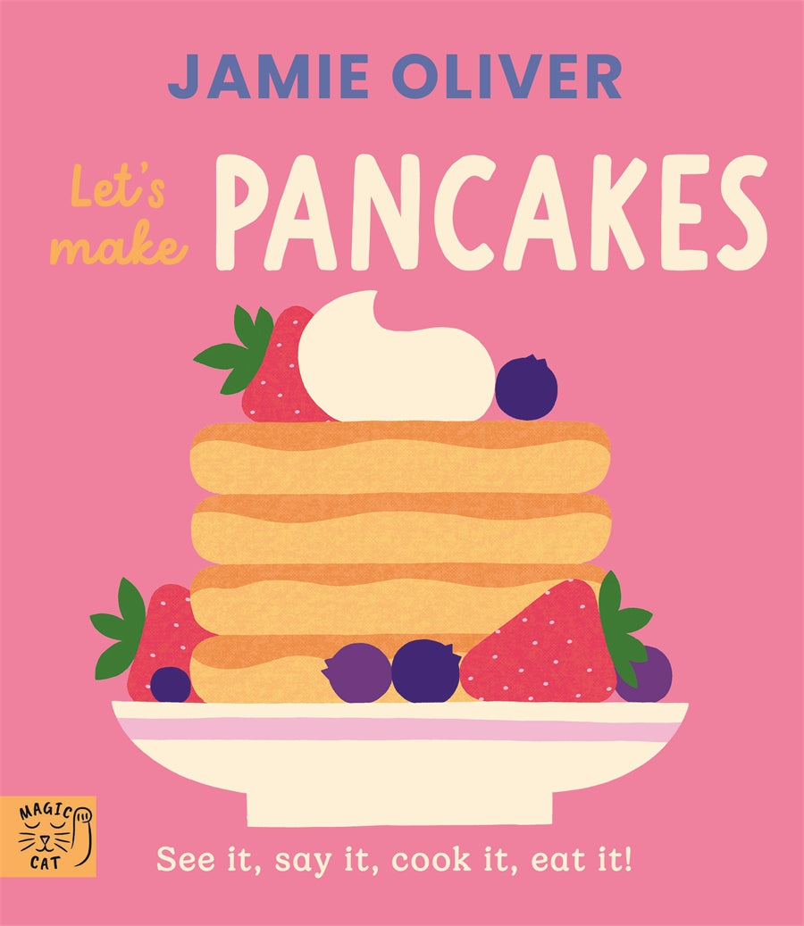 Jamie Oliver: Let's Make Pancakes