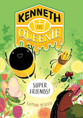 Kenneth And Queenie 2: Super Friends!