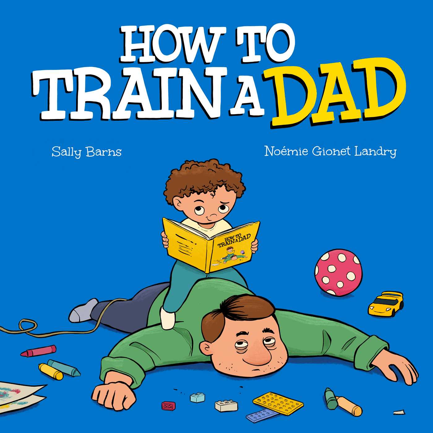How To Train A Dad