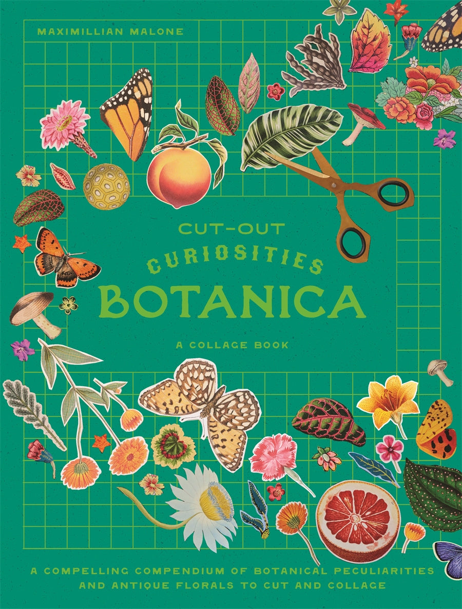 Cut-out Curiosities Botanica: A Collage Book