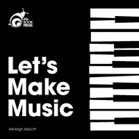 Thumbnail for Let's Make Music