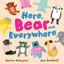 Here, Bear And Everywhere