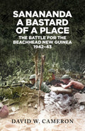 Sanananda: A Bastard Of A Place