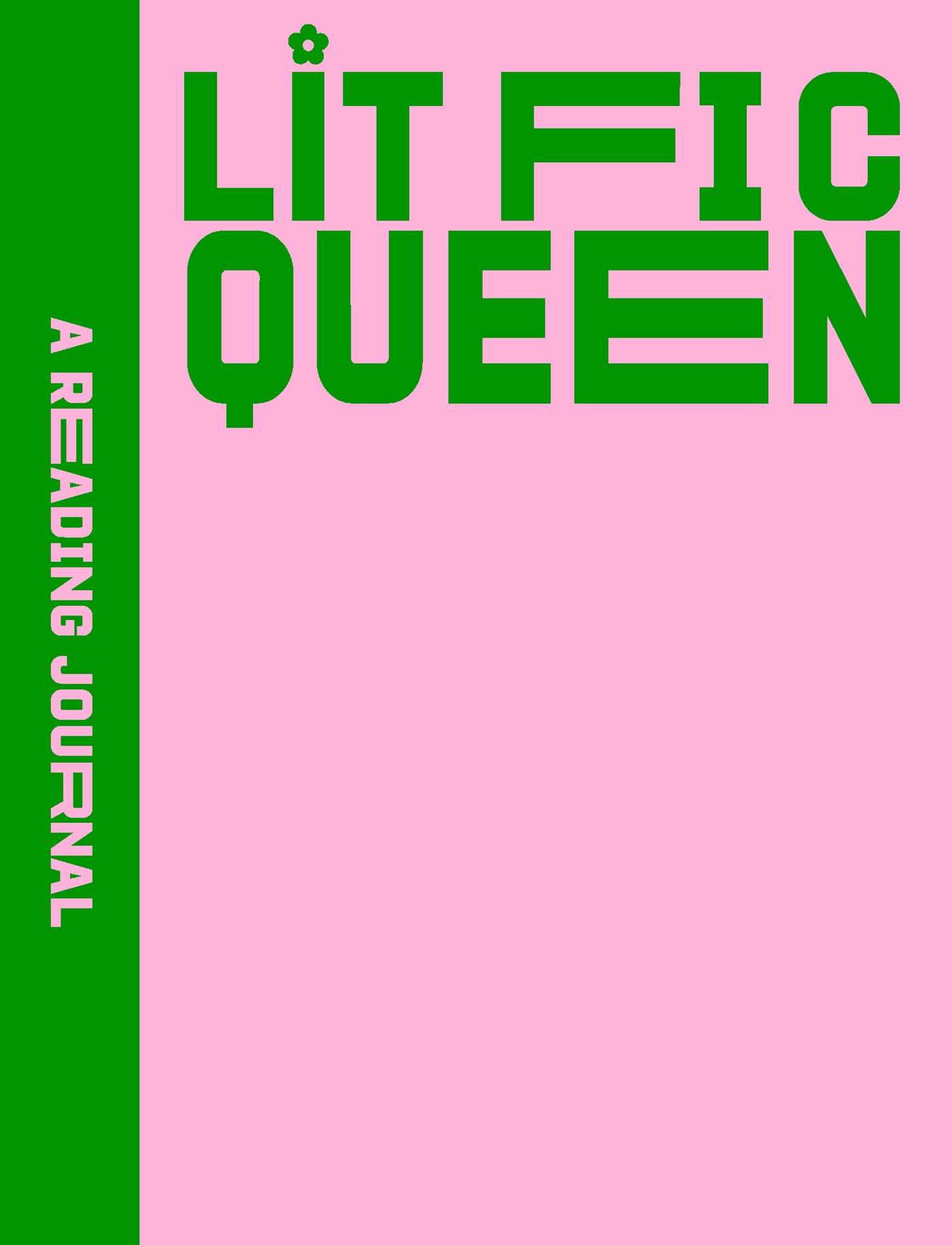 A  Reading Journal: Lit Fic Queen