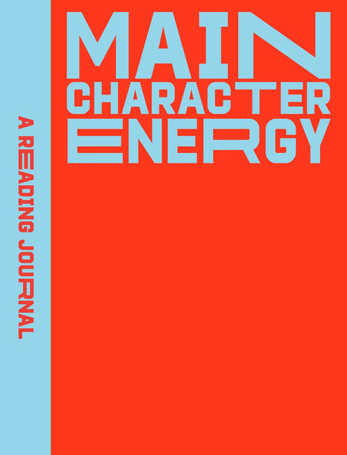 A Reading Journal: Main Character Energy