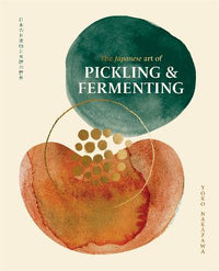 Thumbnail for The Japanese Art Of Pickling & Fermenting