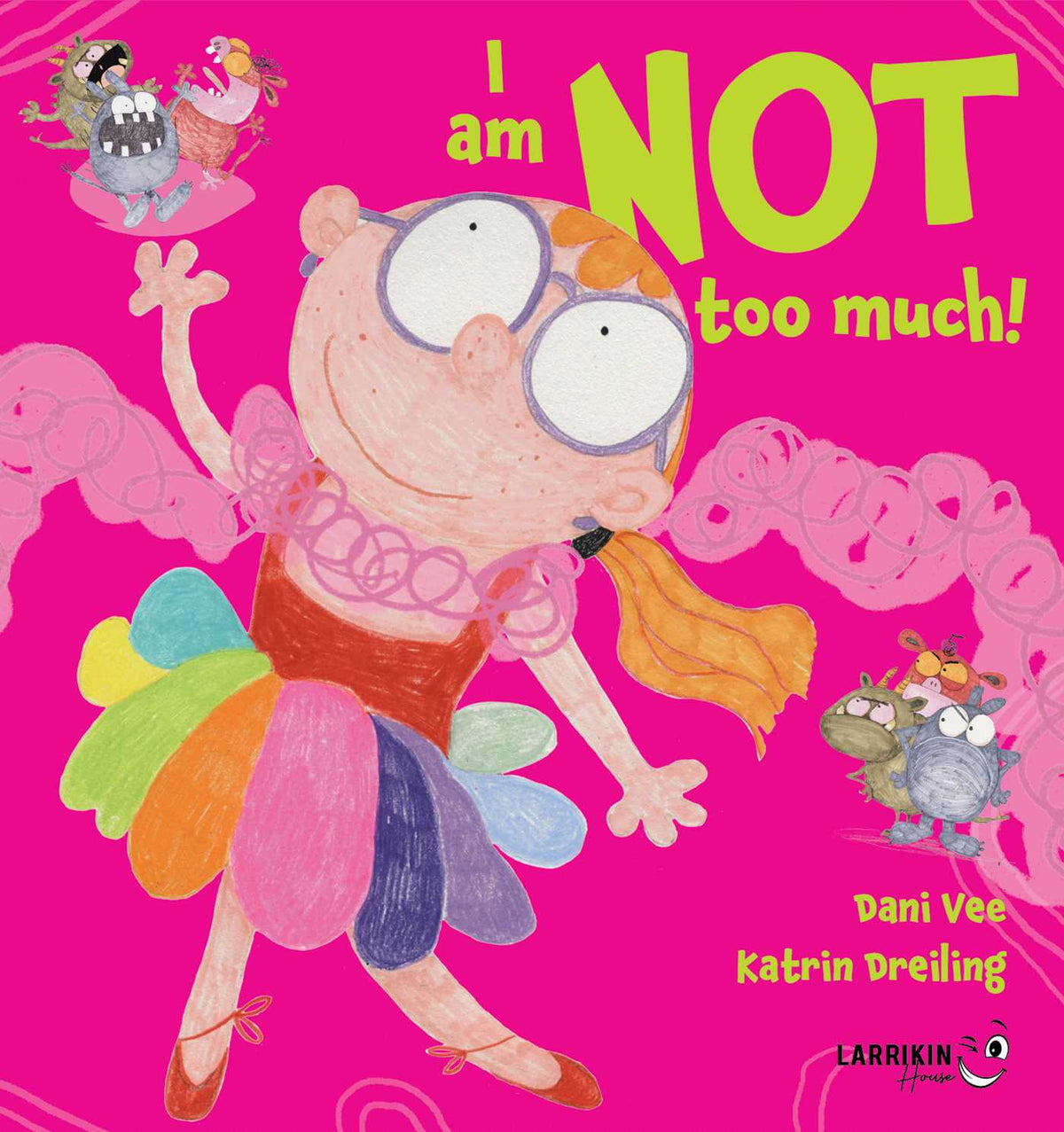 I Am Not Too Much!