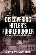 Discovering Hitler's FÃ¼hrerbunker