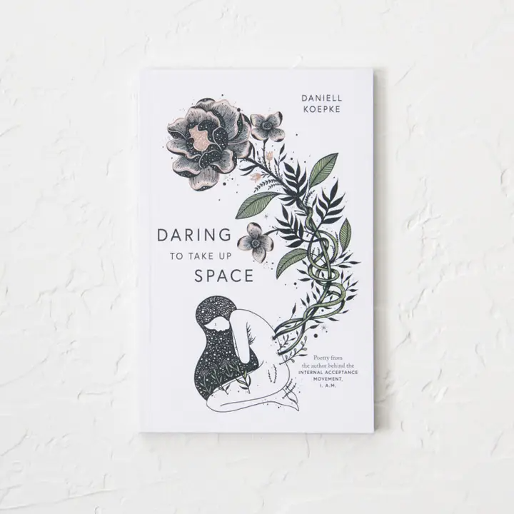 Daring To Take Up Space - Book