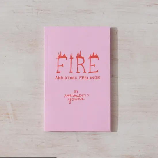 Fire And Other Feelings - A Book Of Art And Poems | Default