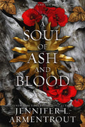 A Soul Of Ash And Blood