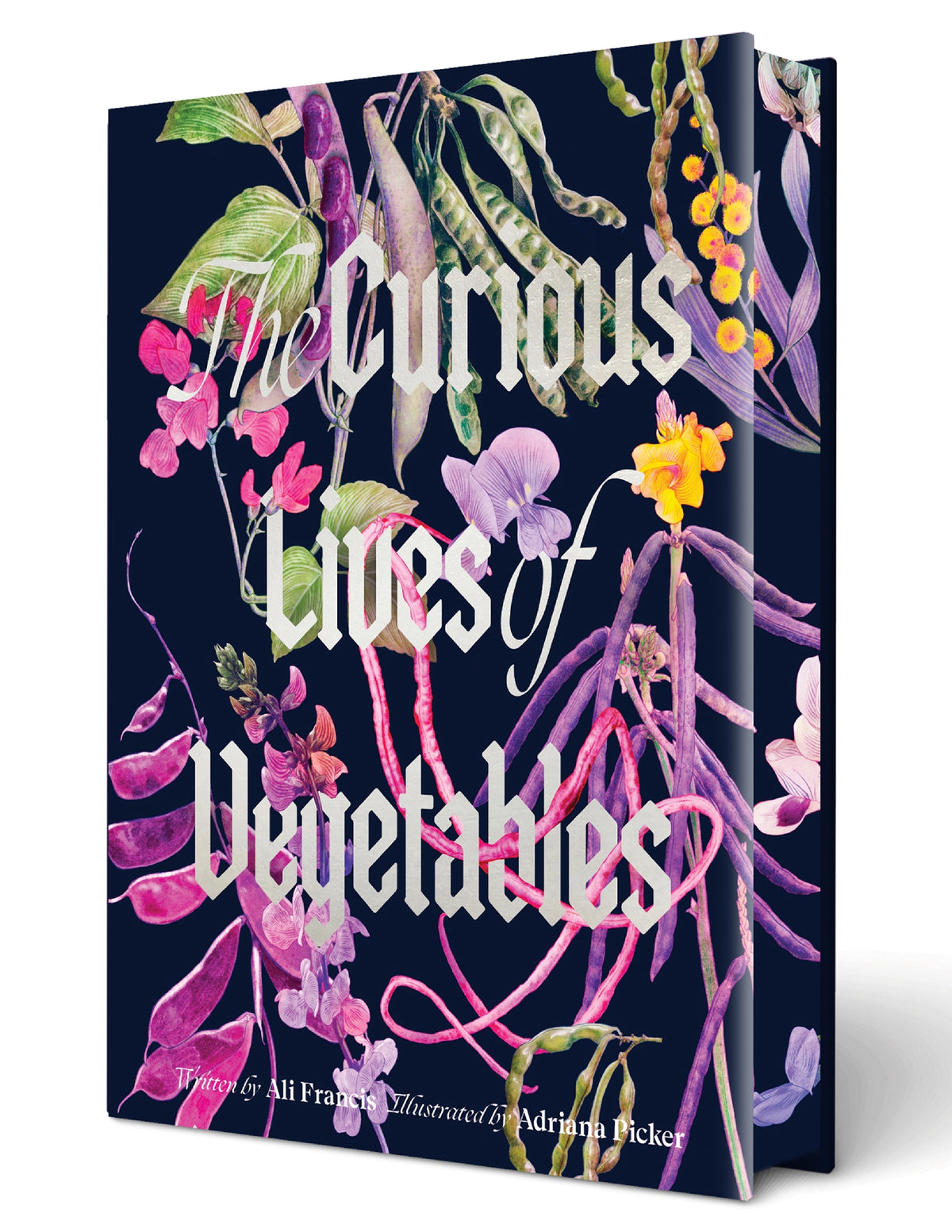Curious Lives Of Vegetables