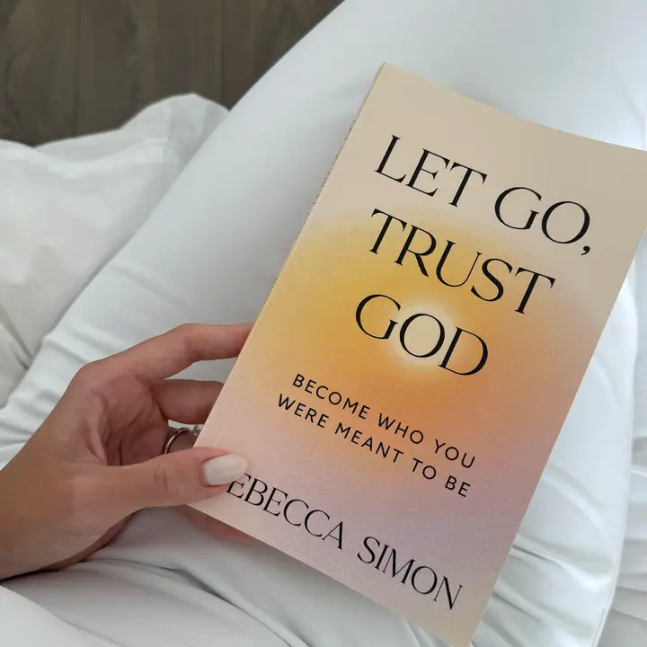 Let Go, Trust God: Become Who You Were Meant To Be (book) | Default