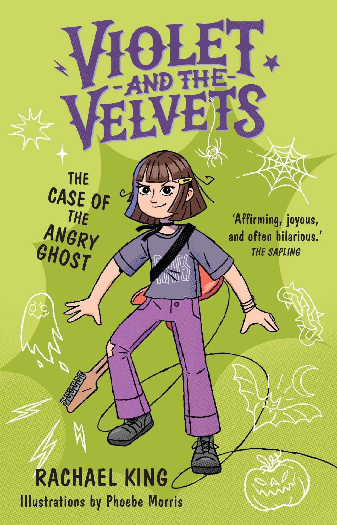 The Case Of The Angry Ghost: Violet And The Velvets Book 2