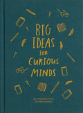 Big Ideas For Curious Minds