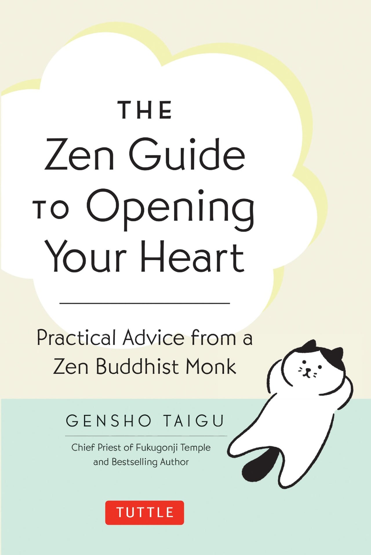 The Zen Guide To Opening Your Heart