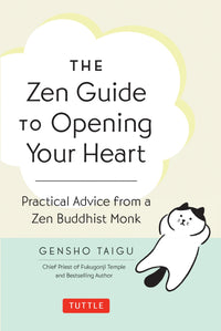 Thumbnail for The Zen Guide To Opening Your Heart